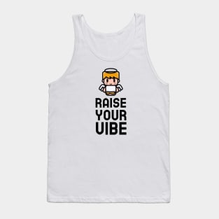 Raise Your Vibe Tank Top